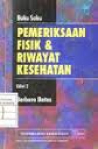 BUKU SAKU PEMERIKSAAN FISIK DAN RIWAYAT KESEHATAN