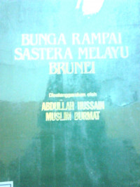 BUNGA RAMPAI SASTERA MELAYU BRUNEI