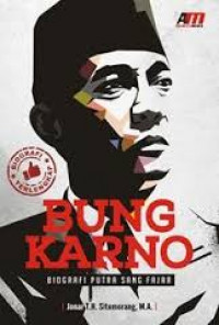 BUNG KARNO BIOGRAFI PUTRA SANG FAJAR