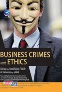 BUSINESS CRIMES AND ETHICS