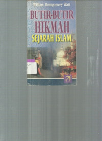 BUTIR-BUTIR HIKMAH SEJARAH ISLAM