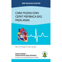 CARA MUDAH CEPAT MEMBACA EKG PADA ANAK