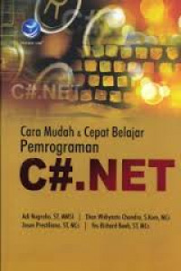 CARA MUDAH DAN CEPAT BELAJAR PEMROGRAMAN C#.NET