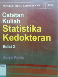 CATATAN KULIAH STATISTIKA KEDOKTERAN