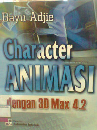 CHARACTER ANIMASI DENGAN 3D MAX 4.2