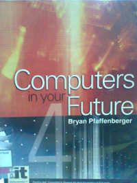 COMPUTERS IN YOUR FUTURE