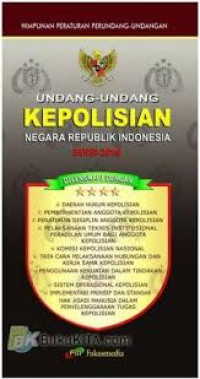 HIMPUNAN PERATURN PERUNDANG-UNDNGAN, UNDANG-UNDANG  NO. 2 TH 2002 KEPOLISIAN NEGARA REPUBLIK INDONESIA