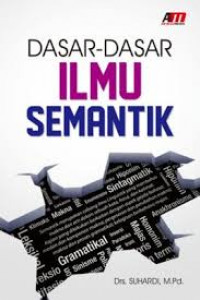 DASAR-DASAR ILMU SEMANTIK