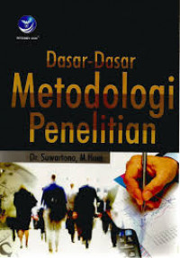 DASAR-DASAR METODOLOGI PENELITIAN