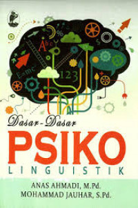 DASAR-DASAR PSIKOLINGUISTIK