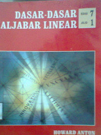 DASAR - DASAR ALJABAR LINEAR JILID 1