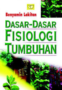 DASAR - DASAR FISIOLOGI TUMBUHAN