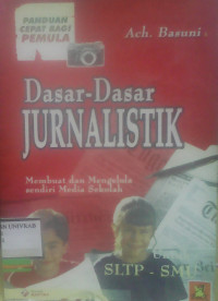 DASAR - DASAR JURNALISTIK