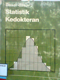 DASAR - DASAR STATISTIK KEDOKTERAN