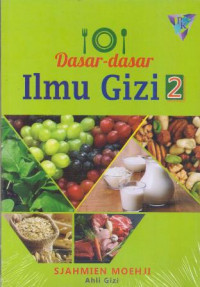 DASAR DASAR ILMU GIZI 2