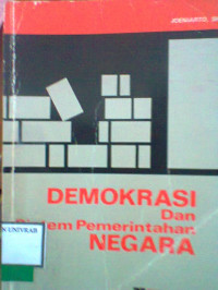 DEMOKRASI DAN SISTEM PEMERINTAHAN NEGARA