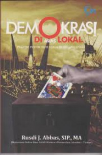 DEMOKRASI DI ARAS LOKAL