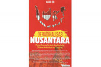 DERADIKALISASI NUSANTARA