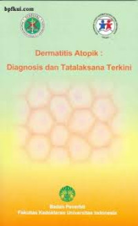 DERMATITIS ATOPIK DIAGNOSIS DAN TATALAKSANA TERKINI