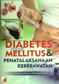 DIABETES MELITUS & PENATALAKSANAAN KEPERAWATAN