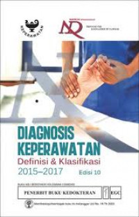 DIAGNOSIS KEPERAWATAN DEFINISI DAN KLASIFIKASI 2015-2017