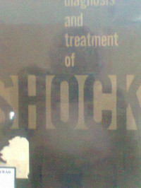 DIAGNOSIS AND TREATMENT OF SHOCK