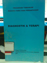 PROSEDUR TINDAKAN BIDANG PARU DAN PERNAPASAN DIAGNOSTIK DAN TERAPI