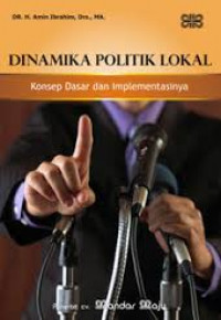 DINAMIKA POLITIK LOKAL