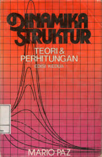 TEORI DAN PERHITUNGAN DINAMIKA STRUKTUR