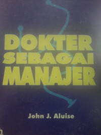 DOKTER SEBAGAI MANAJER