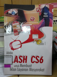 ADOBE FLASH CS6 UNTUK MEMBUAT IKLAN LAYANAN MASYARAKAT