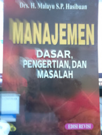 MANAJEMEN DASAR PENGERTIAN DAN MASALAH