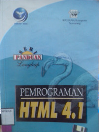 SERI PANDUAN LENGKAP PEMROGRAMAN HTML 4.1