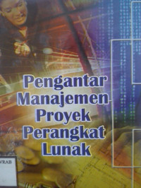 PENGANTAR MANAJEMEN PROYEK PERANGKAT LUNAK