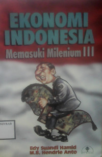 EKONOMI INDONESIA MEMASUKI MILENIUM III