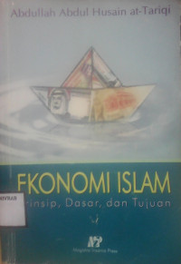 EKONOMI ISLAM PRINSIP DASAR DAN TUJUAN