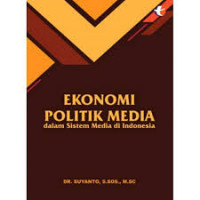 EKONOMI POLITIK MEDIA