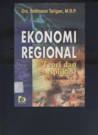 EKONOMI REGIONAL TEORI DAN APLIKASI