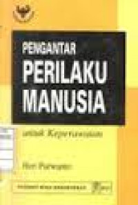 PENGANTAR PERILAKU MANUSIA UNTUK KEPERAWATAN