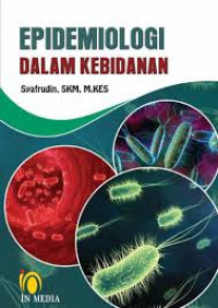 EPIDEMIOLOGI DALAM KEBIDANAN