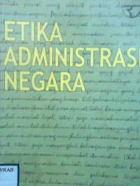 ETIKA ADMINISTRASI NEGARA