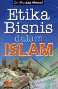 ETIKA BISNIS DALAM ISLAM