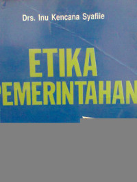 ETIKA PEMERINTAHAN