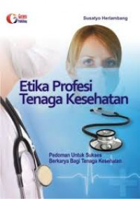 ETIKA PROFESI TENAGA KESEHATAN