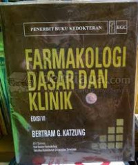 FARMAKOLOGI DASAR DAN KLINIK