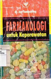 FARMAKOLOGI UNTUK KEPERAWATAN