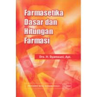 FARMASETIKA DASAR DAN HITUNGAN FARMASI