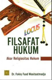 FILSAFAT HUKUM AKAR RELIGIOSITAS  HUKUM