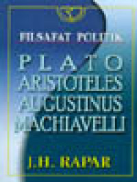 FILSAFAT POLITIK PLATO ARISTOTELES AUGUSTINUS MACHIAVELLI