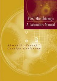 FOOD MICROBIOLOGY A LABORATORY MANUAL